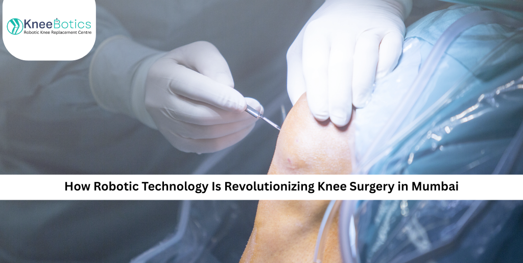 robotic knee surgery in Mumbai